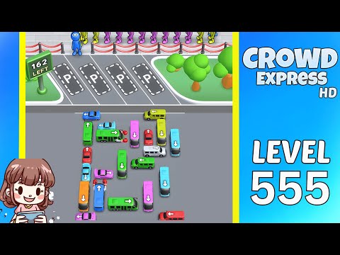 Crowd Express Level 555