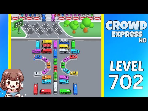 Crowd Express Level 702