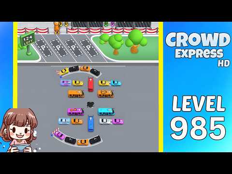 Crowd Express Level 985