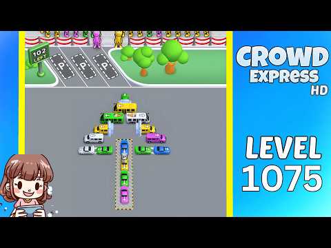 Crowd Express Level 1075